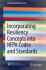 Image for Incorporating Resiliency Concepts into NFPA Codes and Standards