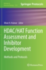 Image for HDAC/HAT Function Assessment and Inhibitor Development : Methods and Protocols