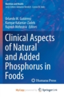 Image for Clinical Aspects of Natural and Added Phosphorus in Foods
