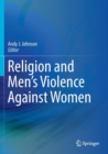 Image for Religion and men&#39;s violence against women.