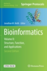 Image for Bioinformatics : Volume II: Structure, Function, and Applications