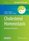 Image for Cholesterol homeostasis: methods and protocols