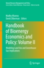 Image for Handbook of Bioenergy Economics and Policy: Volume II: Modeling Land Use and Greenhouse Gas Implications