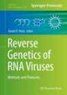 Image for Reverse genetics of RNA viruses: methods and protocols