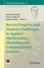 Image for Recent Progress and Modern Challenges in Applied Mathematics, Modeling and Computational Science