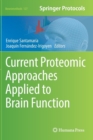 Image for Current Proteomic Approaches Applied to Brain Function