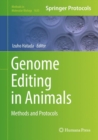 Image for Genome editing in animals: methods and protocols