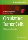 Image for Circulating tumor cells: methods and protocols