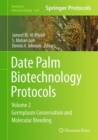 Image for Date palm biotechnology protocols.: (Germplasm conservation and molecular breeding)