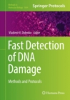 Image for Fast detection of DNA damage: methods and protocols