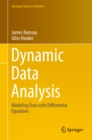 Image for Dynamic Data Analysis: Modeling Data with Differential Equations