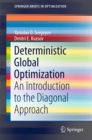 Image for Deterministic Global Optimization: An Introduction to the Diagonal Approach