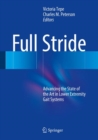 Image for Full Stride: Advancing the State of the Art in Lower Extremity Gait Systems