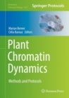 Image for Plant chromatin dynamics: methods and protocols