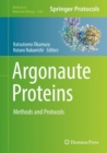Image for Argonaute proteins: methods and protocols : volume 1680