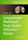 Image for Computational modeling of drugs against Alzheimer&#39;s disease