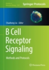 Image for B cell receptor signaling: methods and protocols
