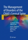Image for Management of Disorders of the Child&#39;s Cervical Spine.
