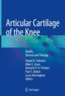 Image for Articular cartilage of the knee  : health, disease and therapy