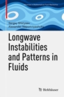 Image for Longwave Instabilities and Patterns in Fluids