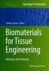 Image for Biomaterials for Tissue Engineering : Methods and Protocols