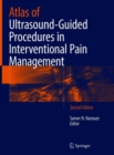 Image for Atlas of Ultrasound-Guided Procedures in Interventional Pain Management