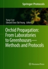 Image for Orchid propagation: from laboratories to greenhouses -- methods and protocols