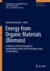 Image for Energy from Organic Materials (Biomass) : A Volume in the Encyclopedia of Sustainability Science and Technology, Second Edition