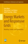 Image for Energy Markets and Responsive Grids: Modeling, Control, and Optimization : 162