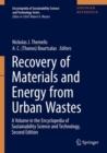Image for Recovery of Materials and Energy from Urban Wastes : A Volume in the Encyclopedia of Sustainability Science and Technology, Second Edition