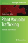 Image for Plant Vacuolar Trafficking : Methods and Protocols