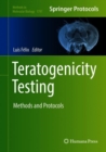 Image for Teratogenicity testing: methods and protocols