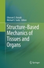 Image for Structure-Based Mechanics of Tissues and Organs