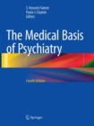 Image for The Medical Basis of Psychiatry