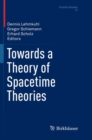 Image for Towards a Theory of Spacetime Theories