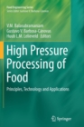 Image for High Pressure Processing of Food : Principles, Technology and Applications