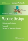 Image for Vaccine Design : Methods and Protocols, Volume 2: Vaccines for Veterinary Diseases