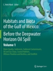 Image for Habitats and Biota of the Gulf of Mexico: Before the Deepwater Horizon Oil Spill : Volume 1: Water Quality, Sediments, Sediment Contaminants, Oil and Gas Seeps, Coastal Habitats, Offshore Plankton and