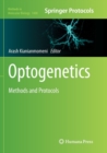 Image for Optogenetics : Methods and Protocols