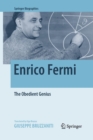 Image for Enrico Fermi : The Obedient Genius