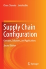 Image for Supply Chain Configuration : Concepts, Solutions, and Applications