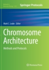 Image for Chromosome Architecture : Methods and Protocols