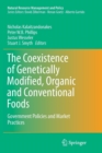 Image for The Coexistence of Genetically Modified, Organic and Conventional Foods : Government Policies and Market Practices