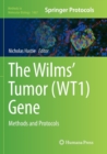 Image for The Wilms&#39; Tumor (WT1) Gene : Methods and Protocols