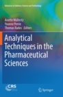 Image for Analytical Techniques in the Pharmaceutical Sciences