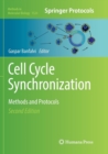Image for Cell Cycle Synchronization : Methods and Protocols