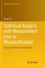 Image for Statistical Analysis with Measurement Error or Misclassification : Strategy, Method and Application