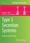 Image for Type 3 Secretion Systems : Methods and Protocols