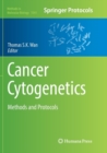 Image for Cancer Cytogenetics : Methods and Protocols