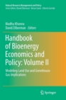 Image for Handbook of Bioenergy Economics and Policy: Volume II : Modeling Land Use and Greenhouse Gas Implications